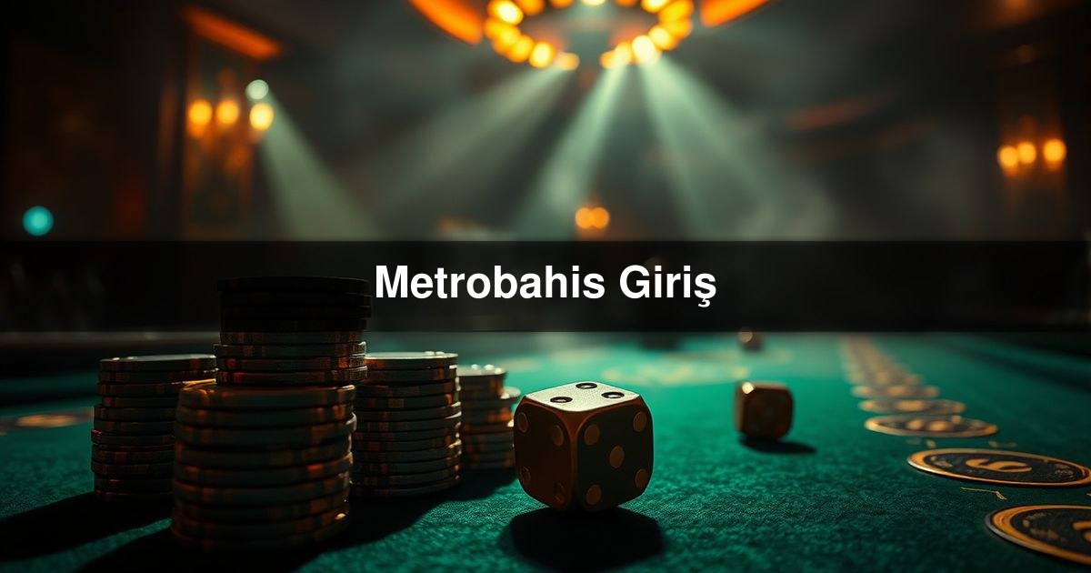 Metrobahis Giriş