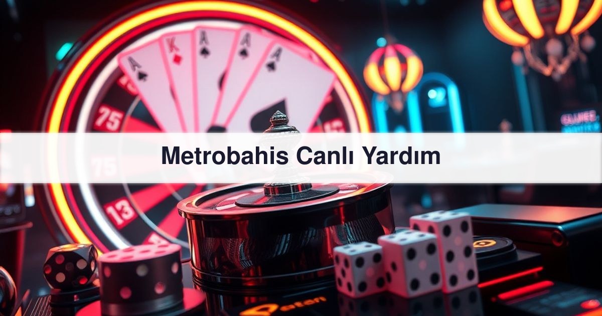 Metrobahis Canlı