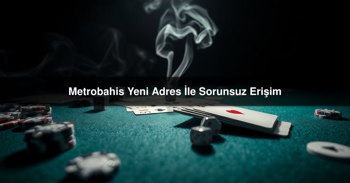 Metrobahis Yeni
