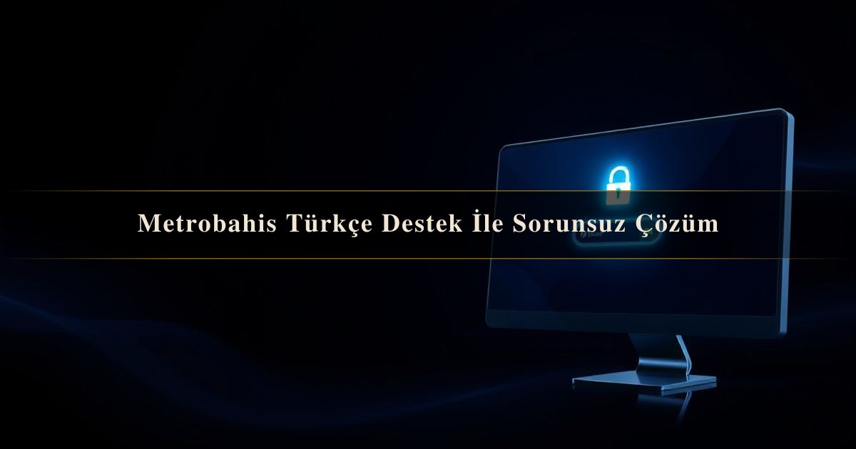 Metrobahis Türkçe