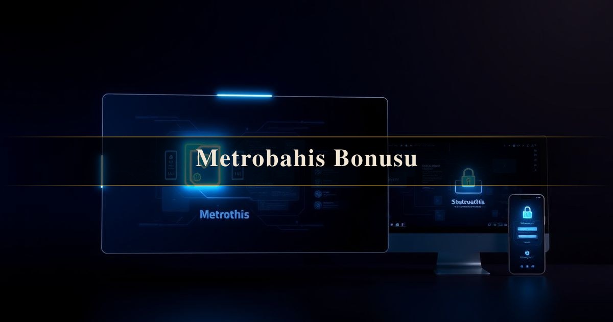 Metrobahis Bonusu